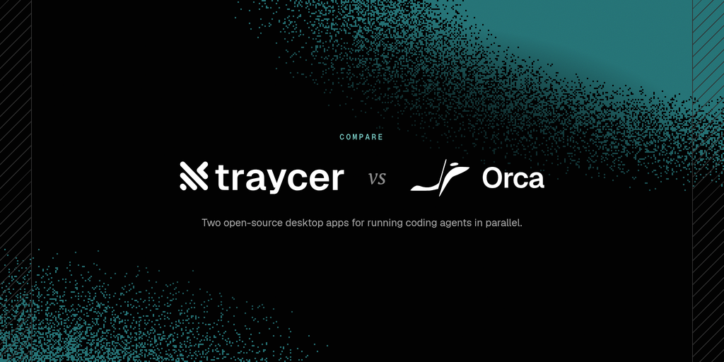 Traycer vs Orca comparison